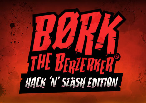 Børk The Berzerker Hack ‘N’ Slash Edition Video Slot Review