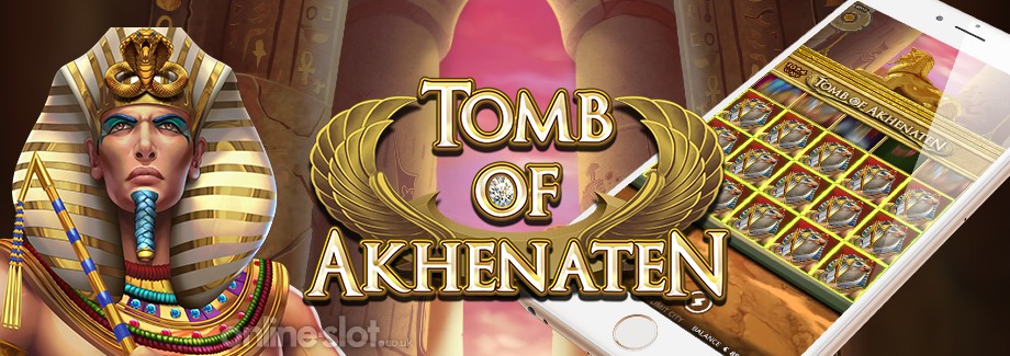 tomb of akhenaten mobile slot
