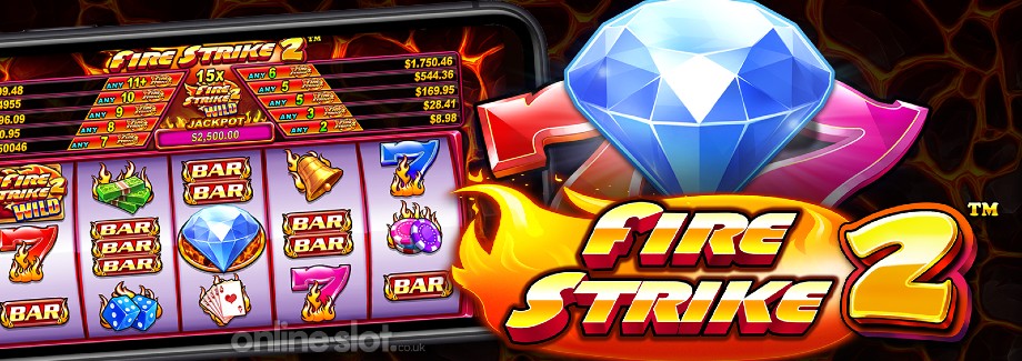 fire strike 2 mobile slot