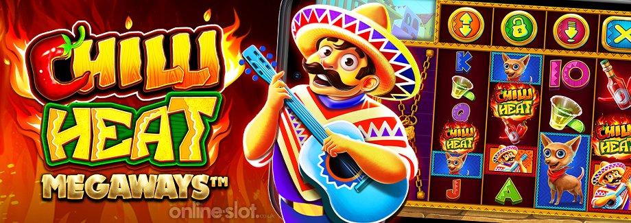 chilli heat megaways mobile slot