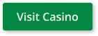 visit casino green button