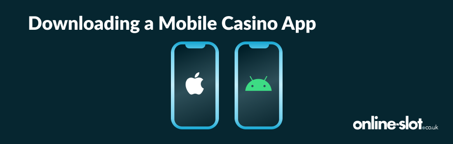 downloading mobile casino app