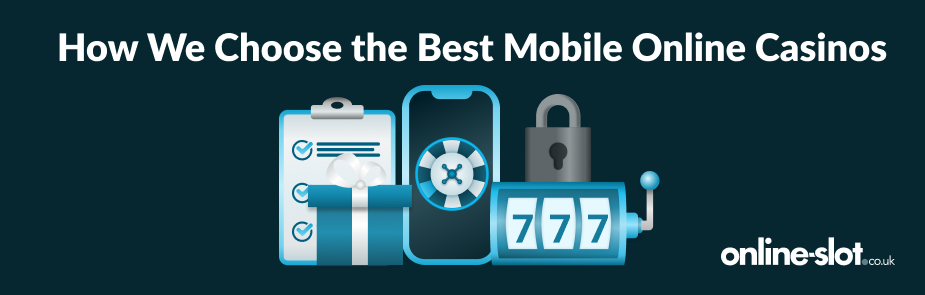 how we choose best mobile casinos