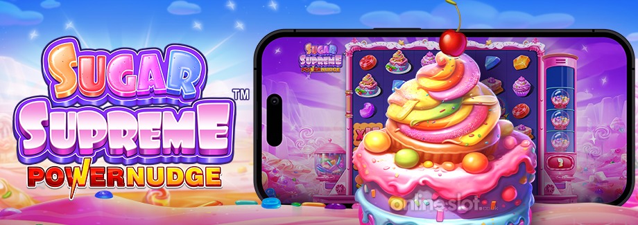 sugar supreme powernudge mobile slot