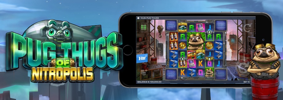 pug thugs of nitropolis mobile slot