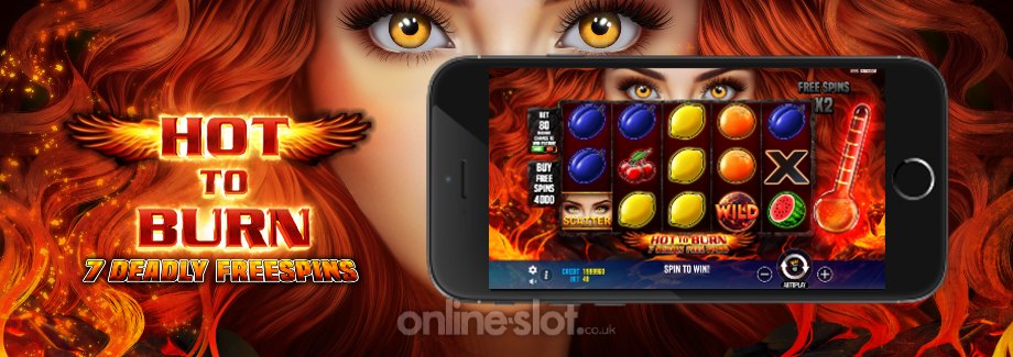 hot to burn 7 deadly free spins mobile slot