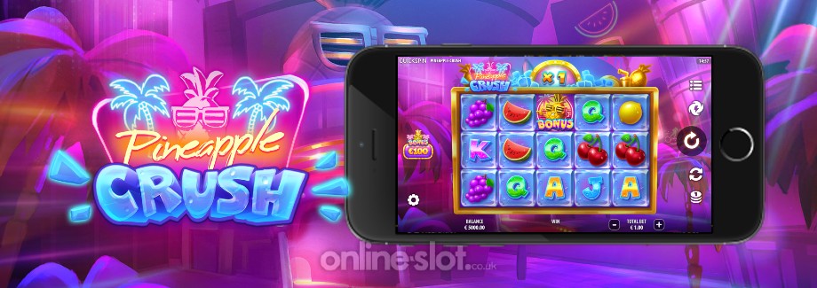 pineapple crush mobile slot