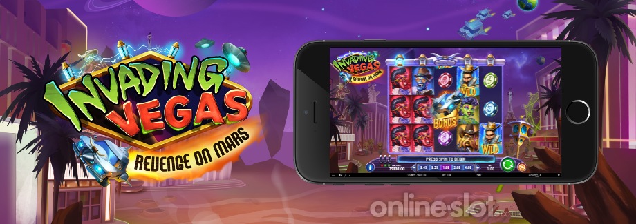 invading vegas revenge on mars mobile slot