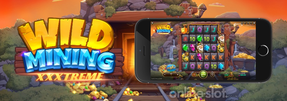 wild mining xxxtreme mobile slot
