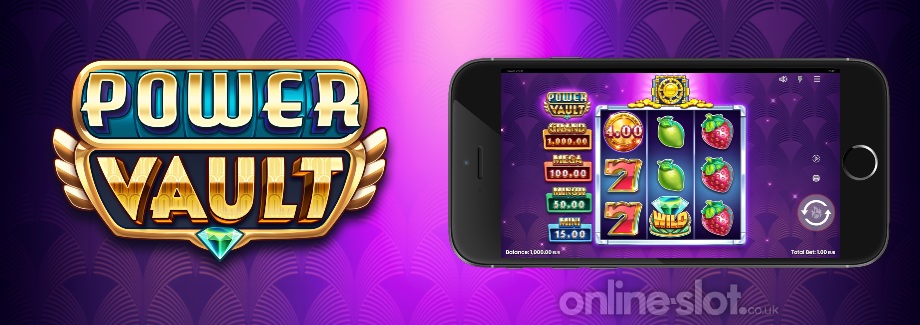 power vault mobile slot