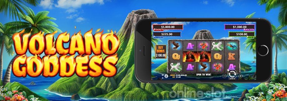 volcano goddess mobile slot