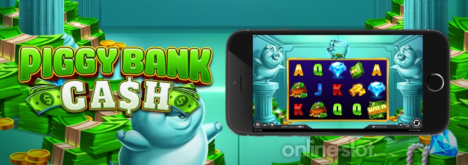 piggy bank cash mobile slot