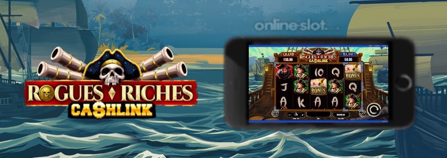 rogues riches cashlink mobile slot