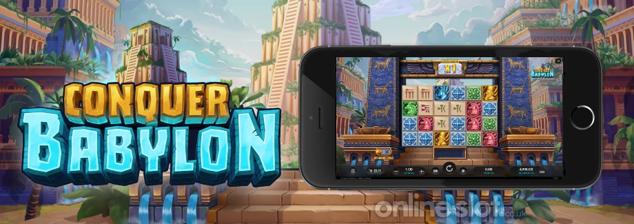 conquer babylon mobile slot