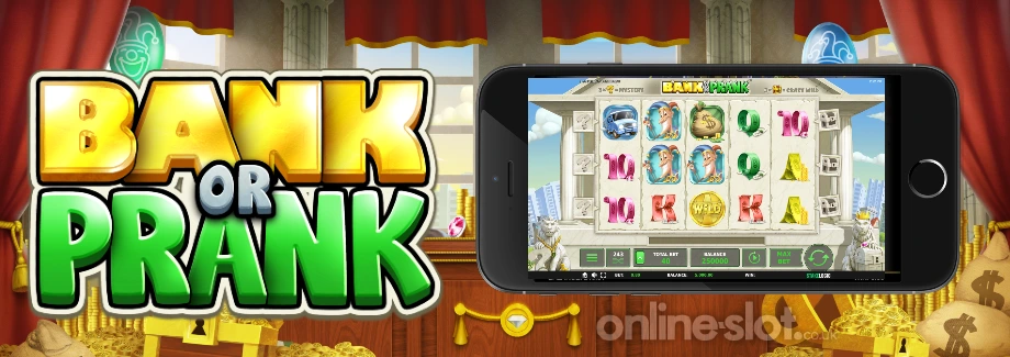bank or prank mobile slot