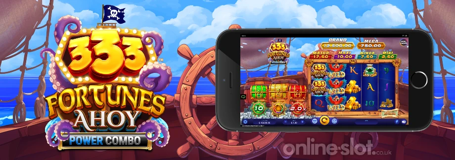 333 Fortunes Ahoy Power Combo mobile slot