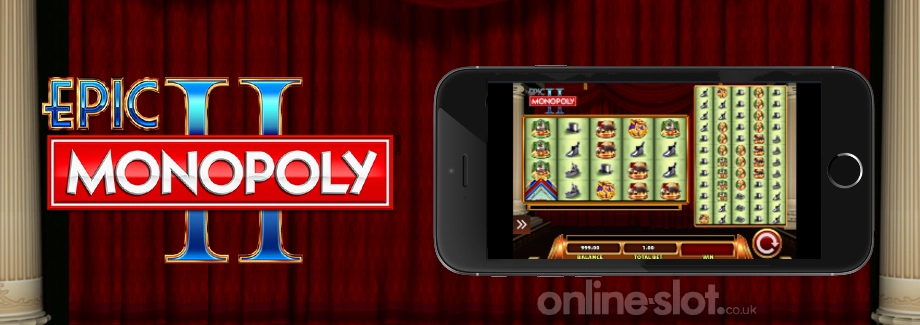 epic monopoly ii mobile slot