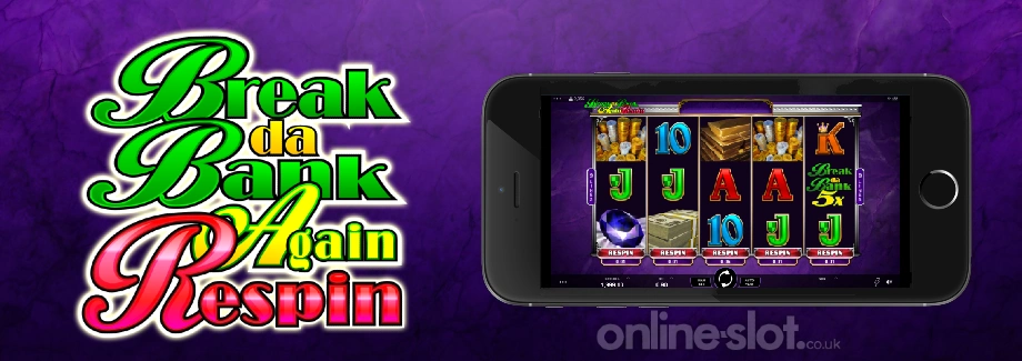 break da bank again respin mobile slot