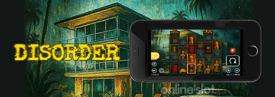 disorder mobile slot