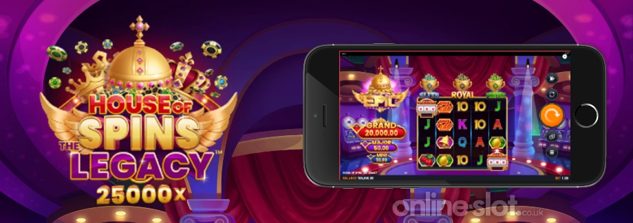 house of spins the legacy mobile slot